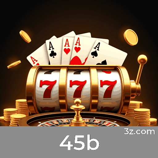 45b login page Brazil – secure online casino access